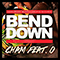 2013 Bend Down (Single)
