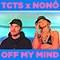 2021 Off My Mind (with Nono)