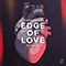 2018 Edge of Love (with Nevve) (Single)