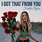 2021 I Got That From You (Single)