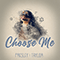 2021 Choose Me (Single)