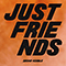 2020 Just Friends (Single)