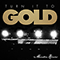 2013 Turn It To Gold (Single)