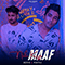 2021 Nahi Kiya Maaf (with Pextyle) (Single)