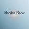 2018 Better Now (Single)