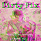 2023 Dirty Pixx (slowed + reverb, sped-up)
