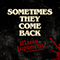 2020 Sometimes They Come Back (Single)