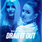 2020 Drag It Out (Single)