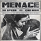2019 Menace (feat. 38 Spesh) (Single)