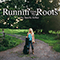 2018 Runnin' From My Roots (Single)