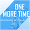 2016 One More Time (from 