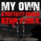 2019 My Own (Bzrp Remix) (Single)