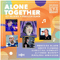 2020 Alone Together (In Collaboration With Best Buddies)