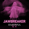 2022 Jawbreaker