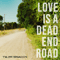 2020 Love Is A Dead End Road (Single)