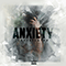 2023 Anxiety Annihilator (Single)