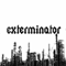 2022 Exterminator (EP)