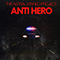 Astral Stereo Project - Anti Hero