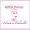 Astral Stereo Project - I Dream in Technicolor