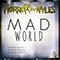 2016 Mad World