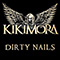 Kikimora - Dirty Nails