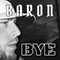 Baron (CAN) - Bye