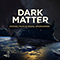 2020 Dark Matter