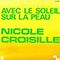 Nicole Croisille - Avec le soleil sur la peau
