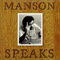 1995 Manson Speaks (CD 1)