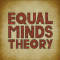 2011 Equal Minds Theory
