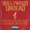 Hollywood Undead ~ Notes from the Underground