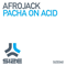 2010 Pacha On Acid