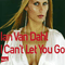 2003 I Can't Let You Go (Single)