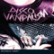 Mechanical Cabaret - Disco Vandalism (Limited Edition)