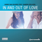 2009 In And Out Of Love (Remixes) [EP]