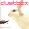 Dustbox - Sound A Bell Named Hope
