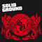 Solid Ground - Can\'t Stop Now