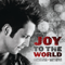 Lincoln Brewster ~ Joy To The World (A Christmas Collection)
