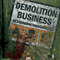 2008 Demolition Business