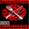 2006 Terrorismo Kasero