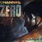 Channel Zero - Stigmatized For Life