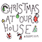 2019 Christmas At Our House (Single)