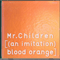 2012 (An Imitation) Blood Orange
