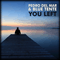 2010 You Left (Split)