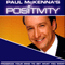 Paul McKenna ~ Positivity (CD 2 - Supreme Self Confidence Charisma)
