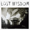 2008 Lost Wisdom 