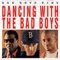 1993 Dancing With The Bad Boys