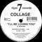 Collage (US, NY) - I\'ll Be Loving You