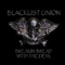 Blacklist Union - Breakin Bread With The Devil