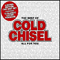 2011 The Best of Cold Chisel: All For You (CD 2)